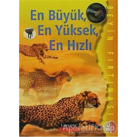 En Büyük, En Yüksek, En Hızlı - Ian Rohr - Literatür Çocuk