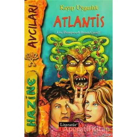 Kayıp Uygarlık Atlantis - Brenda Cantell - Literatür Çocuk