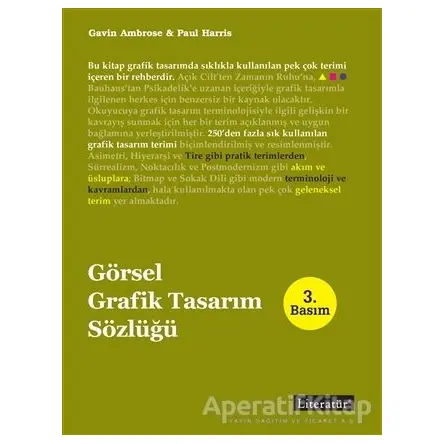 Görsel Grafik Tasarım Sözlüğü - Gavin Ambrose - Literatür Yayıncılık