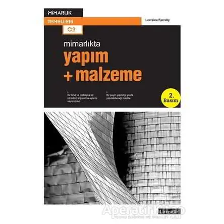 Mimarlıkta Yapım + Malzeme - Lorraine Farrelly - Literatür Yayıncılık