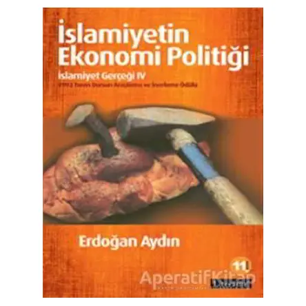 İslamiyetin Ekonomi Politiği - Erdoğan Aydın - Literatür Yayıncılık
