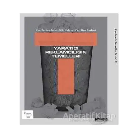 Yaratıcı Reklamcılığın Temelleri - Ken Burtenshaw - Literatür Yayıncılık