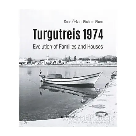 Turgutreis 1974 (İngilizce) - Suha Özkan - Literatür Yayıncılık