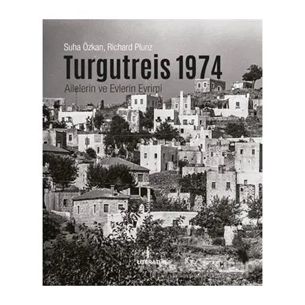 Turgutreis 1974 - Suha Özkan - Literatür Yayıncılık