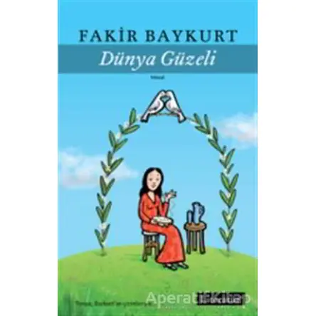 Dünya Güzeli - Fakir Baykurt - Literatür Yayıncılık