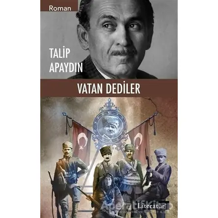 Vatan Dediler - 2 - Talip Apaydın - Literatür Yayıncılık