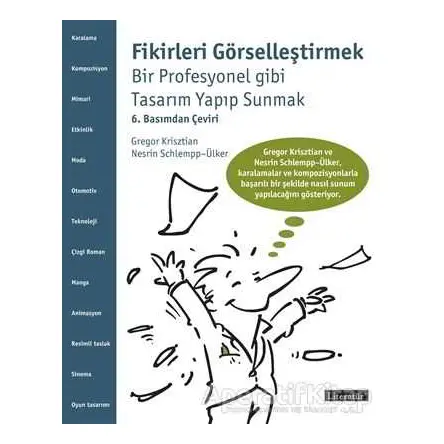 Fikirleri Görselleştirmek - Gregor Krisztian - Literatür Yayıncılık
