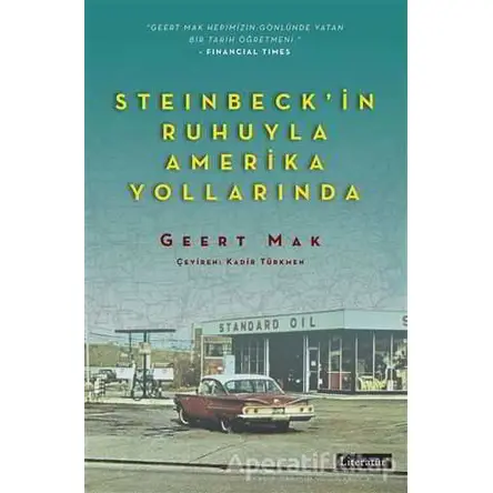Steinbeck’in Ruhuyla Amerika Yollarında - Geert Mak - Literatür Yayıncılık