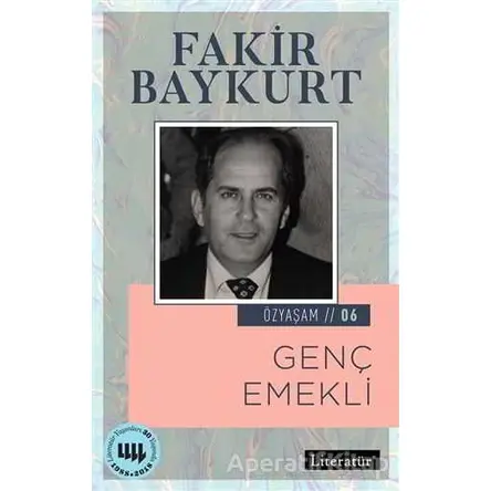 Genç Emekli - Fakir Baykurt - Literatür Yayıncılık
