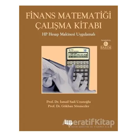 Finans Matematiği Çalışma Kitabı - Sadi Uzunoğlu - Literatür Yayıncılık