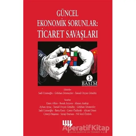 Güncel Ekonomik Sorunlar: Ticaret Savaşları - Ayhan Aytaç - Literatür Yayıncılık