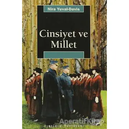 Cinsiyet ve Millet - Nira Yuval-Davis - İletişim Yayınevi