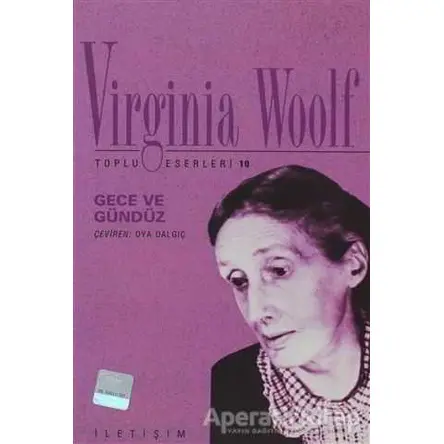 Gece ve Gündüz - Virginia Woolf - İletişim Yayınevi
