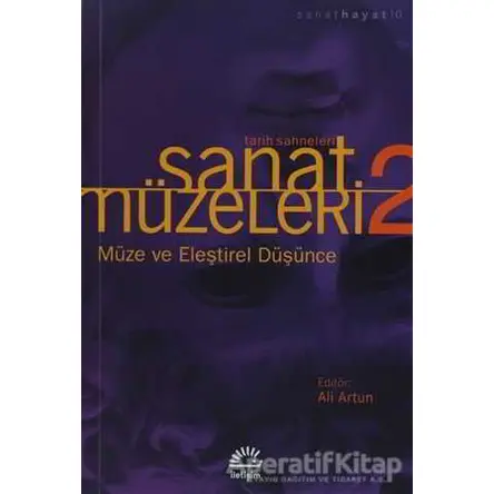Sanat Müzeleri 2 - Derleme - İletişim Yayınevi