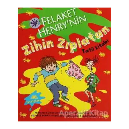 Felaket Henry’nin Zihin Zıplatan Tatil Kitabı - Francesca Simon - İletişim Yayınevi
