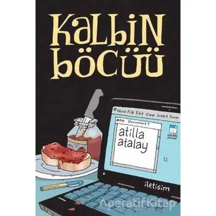 Kalbin Böcüü - Atilla Atalay - İletişim Yayınevi