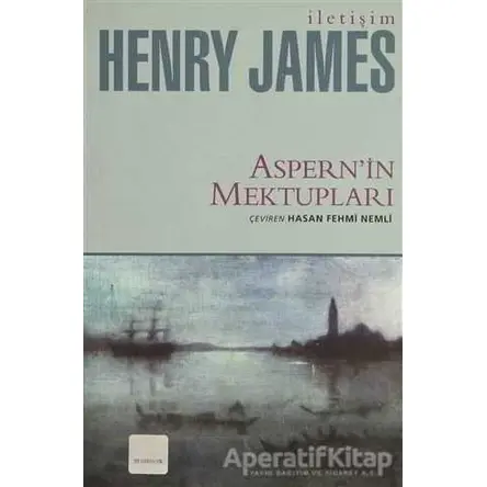 Aspern’in Mektupları - Henry James - İletişim Yayınevi