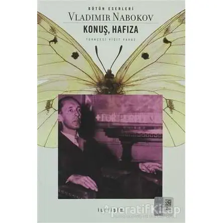 Konuş, Hafıza - Vladimir Nabokov - İletişim Yayınevi
