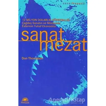 Sanat Mezat - Don Thompson - İletişim Yayınevi