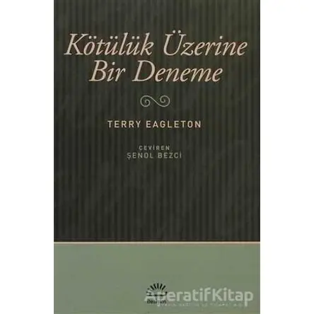Kötülük Üzerine Bir Deneme - Terry Eagleton - İletişim Yayınevi