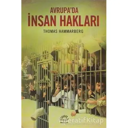 Avrupa’da İnsan Hakları - Thomas Hammarberg - İletişim Yayınevi
