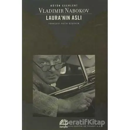 Laura’nın Aslı - Vladimir Nabokov - İletişim Yayınevi