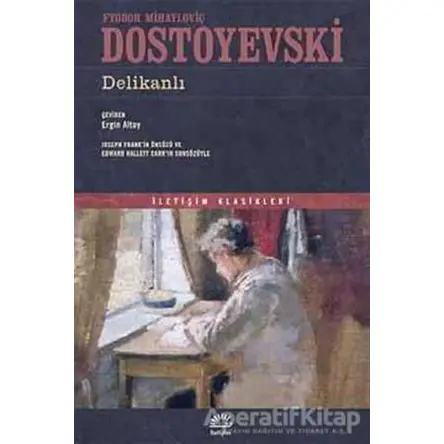 Delikanlı - Fyodor Mihayloviç Dostoyevski - İletişim Yayınevi