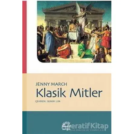 Klasik Mitler - Jenny March - İletişim Yayınevi