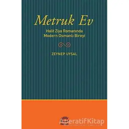 Metruk Ev - Zeynep Uysal - İletişim Yayınevi