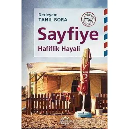 Sayfiye - Tanıl Bora - İletişim Yayınevi