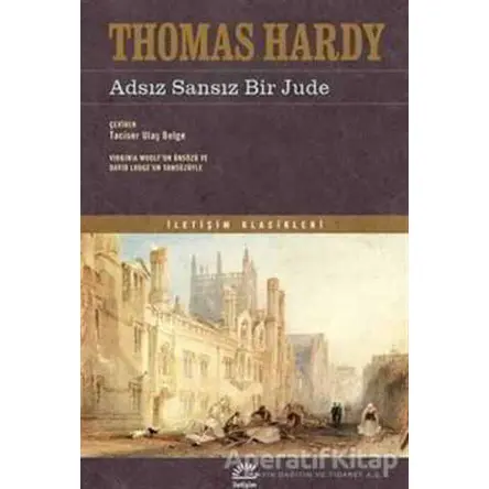 Adsız Sansız Bir Jude - Thomas Hardy - İletişim Yayınevi
