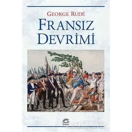 Fransız Devrimi - George Rude - İletişim Yayınevi