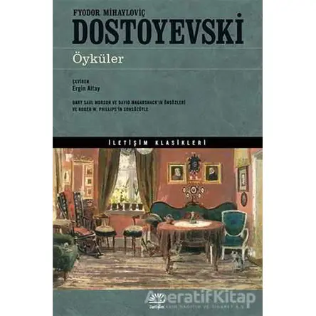 Öyküler - Fyodor Mihayloviç Dostoyevski - İletişim Yayınevi