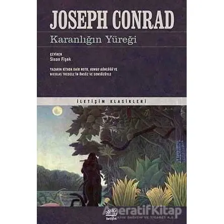 Karanlığın Yüreği - Joseph Conrad - İletişim Yayınevi