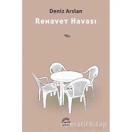 Rehavet Havası - Deniz Arslan - İletişim Yayınevi