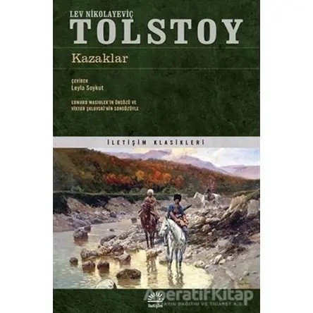 Kazaklar - Lev Nikolayeviç Tolstoy - İletişim Yayınevi