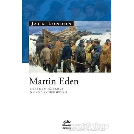 Martin Eden - Jack London - İletişim Yayınevi
