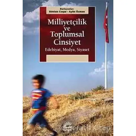 Milliyetçilik ve Toplumsal Cinsiyet - Kolektif - İletişim Yayınevi