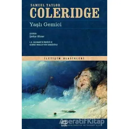 Yaşlı Gemici - Samuel Taylor Coleridge - İletişim Yayınevi