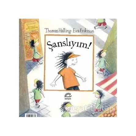 Şanslıyım! - Şanssızım! - Thomas Halling - İletişim Yayınevi