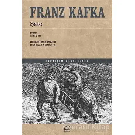 Şato - Franz Kafka - İletişim Yayınevi