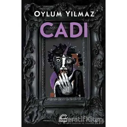 Cadı - Oylum Yılmaz - İletişim Yayınevi