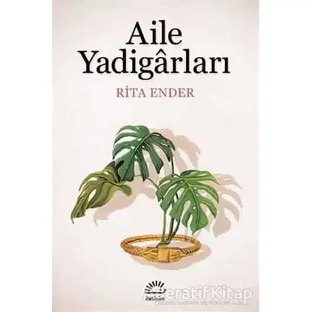 Aile Yadigarları - Rita Ender - İletişim Yayınevi