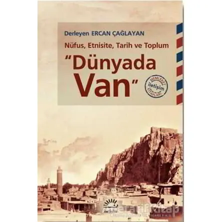 Dünyada Van - Kolektif - İletişim Yayınevi