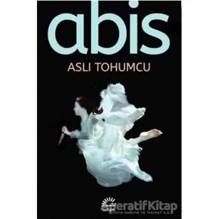 Abis - Aslı Tohumcu - İletişim Yayınevi