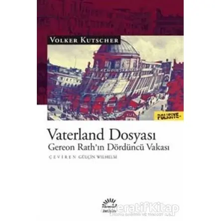 Vaterland Dosyası - Volker Kutscher - İletişim Yayınevi