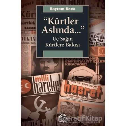 Ku¨rtler Aslında - Bayram Koca - İletişim Yayınevi