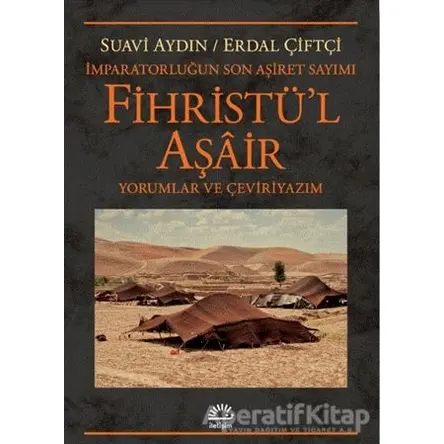 Fihristül Aşair - İmparatorluğun Son Aşiret Sayımı - Erdal Çiftçi - İletişim Yayınevi