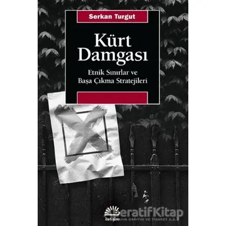 Kürt Damgası - Serkan Turgut - İletişim Yayınevi