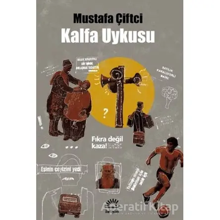 Kalfa Uykusu - Mustafa Çiftci - İletişim Yayınevi
